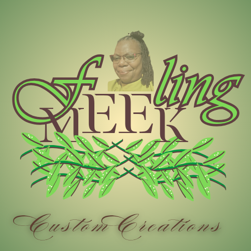Feeling Meek Custom Creations 